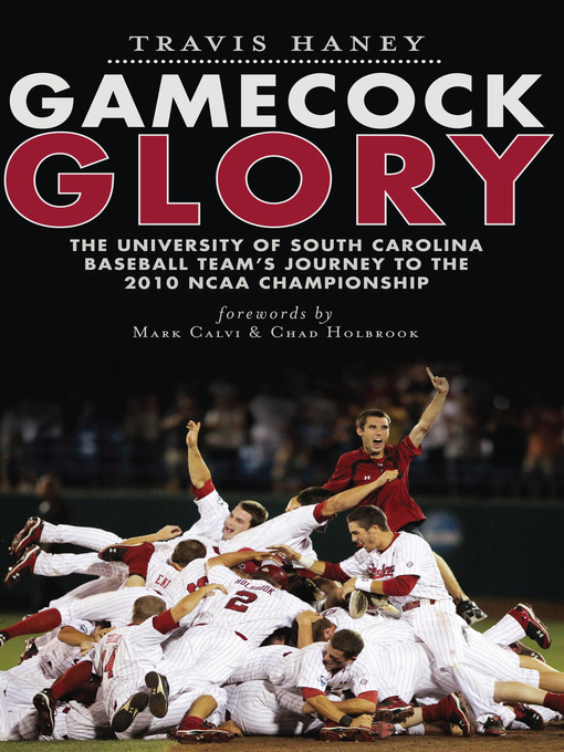 Title details for Gamecock Glory by Travis Haney - Available